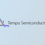 Tempo Semiconductor, Inc. – Audio Codec DSP Technology for Life-Like Immersive List: One of only three companies in the world that provide driver support for Android, Linux, AND Windows